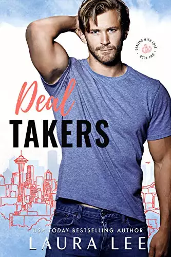 Deal Takers: A Frenemies-to-Lovers Romantic Comedy