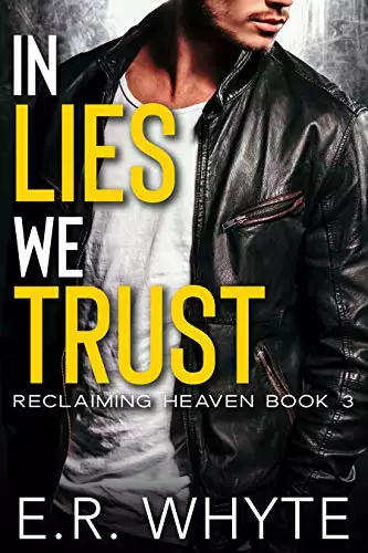 In Lies We Trust: A Dark New Adult Romance