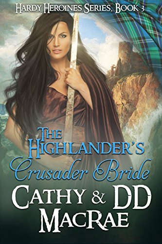 The Highlander's Crusader Bride: A Scottish Medieval Romantic Adventure