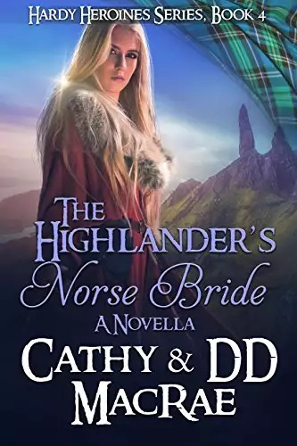 The Highlander's Norse Bride: A Novella: A Scottish Medieval Romantic Adventure