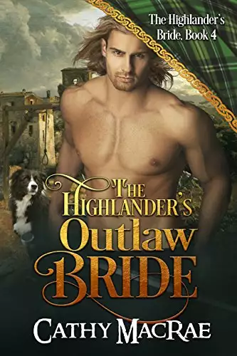 The Highlander's Outlaw Bride: A Scottish Medieval Romance