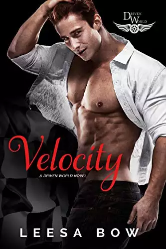Velocity: A Driven World Novel