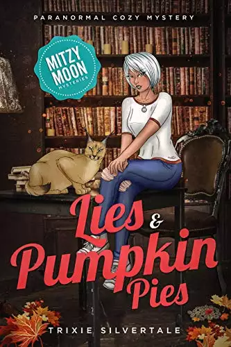 Lies and Pumpkin Pies: Paranormal Cozy Mystery