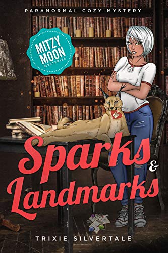 Sparks and Landmarks: Paranormal Cozy Mystery