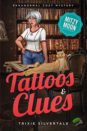 Tattoos and Clues: Paranormal Cozy Mystery