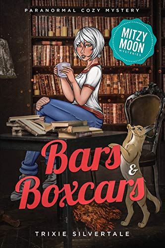Bars and Boxcars: Paranormal Cozy Mystery