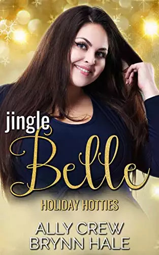 Jingle Belle: Curvy Woman Small Town Romance