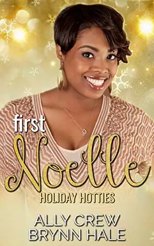 First Noelle: Curvy Woman Small Town Romance