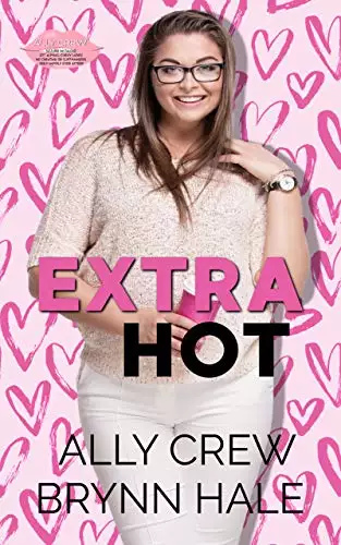 Extra Hot: a BBW Romance