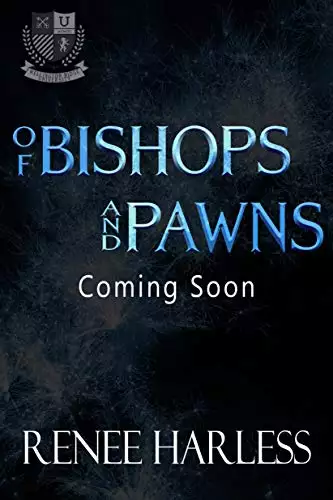 Of Bishops And Pawns