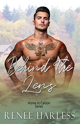 Behind the Lens: A Small Town Second Chance Romance