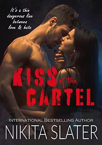 Kiss of the Cartel