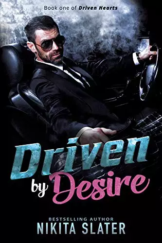 Driven by Desire