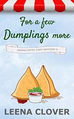 For a few Dumplings More: A Small Town Murder Mystery