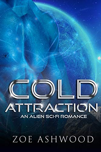 Cold Attraction: An Alien Sci-Fi Romance