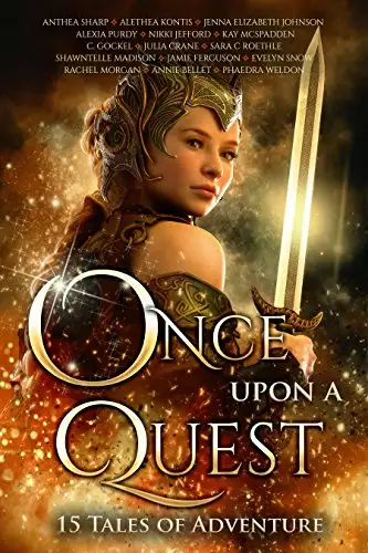 Once Upon A Quest: 15 Tales of Adventure