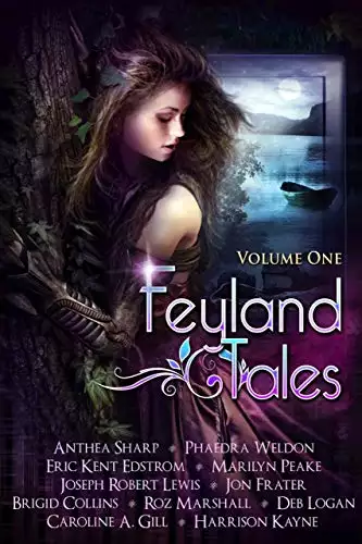 Feyland Tales: Volume 1