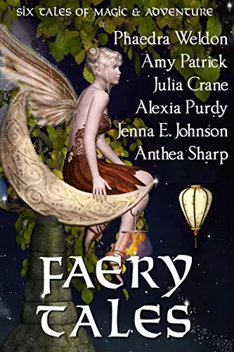 Faery Tales: Six Novellas of Magic and Adventure