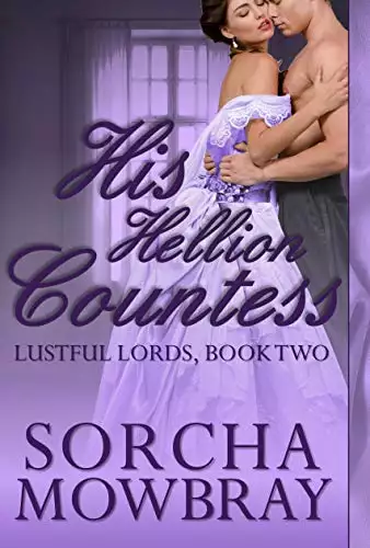 His Hellion Countess: A Steamy Victorian Romance