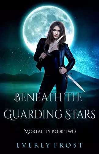 Mortality 2: Beneath the Guarding Stars