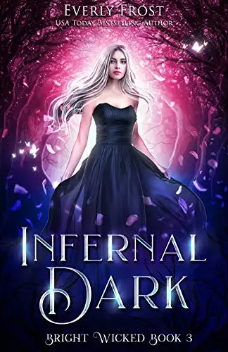 Bright Wicked 3: Infernal Dark