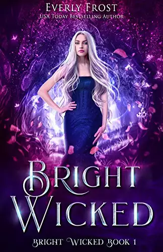 Bright Wicked: A Fantasy Romance