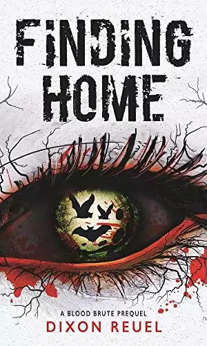 Finding Home: Blood Brute - Prequel