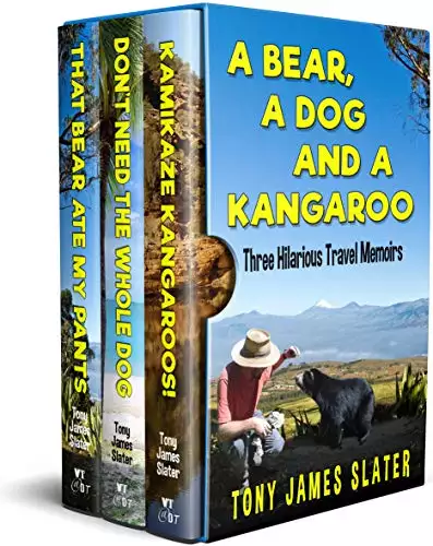 A Bear, a Dog and a Kangaroo: Three Comedy Memoirs... with Teeth and Claws!