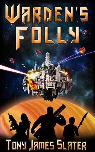 Warden's Folly: A Sci Fi Adventure