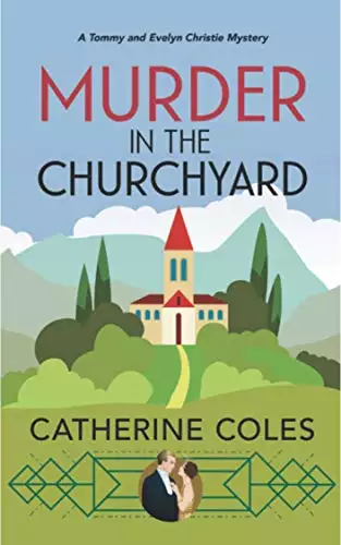 Murder in the Churchyard: A 1920s cozy mystery
