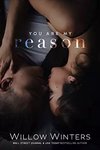 You Are My Reason: Book 1, You Are Mine Duet
