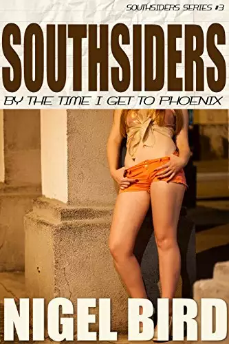 Southsiders - By The Time I Get To Phoenix: Jesse Garon #3