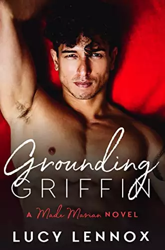 Grounding Griffin: Made Marian Series Book 4