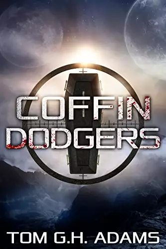 Coffin Dodgers: A Sci Fi Horror Book