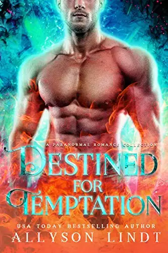 Destined for Temptation: A Paranormal Romance Novella Collection