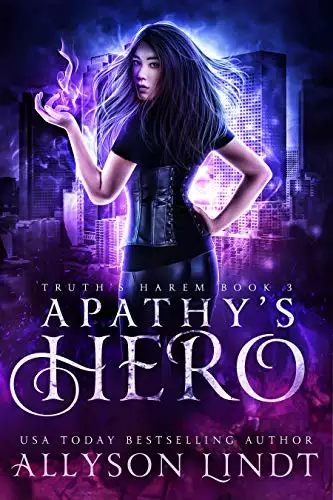 Apathy's Hero: A Reverse Harem Urban Fantasy