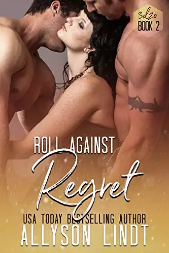 Roll Against Regret: A Ménage Romance