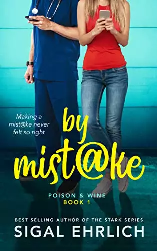 by Mistake: A Steamy Romantic Comedy:
