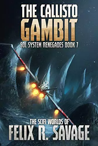 The Callisto Gambit: A Space Opera Thriller