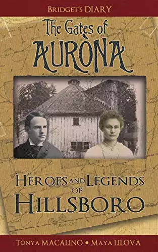 Bridget's Diary: Heroes and Legends of Hillsboro