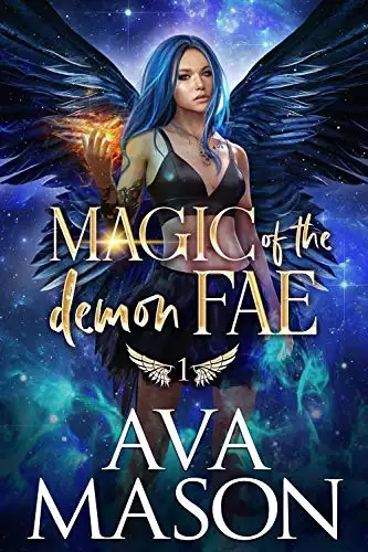 Magic of the Demon Fae: A Snarky, Paranormal Romance