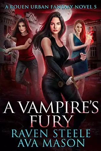 A Vampire's Fury: A Gritty Urban Fantasy Novel