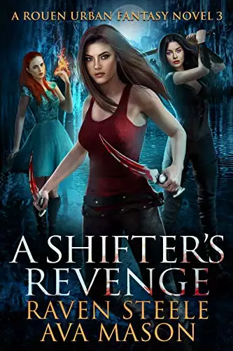 A Shifter's Revenge: A Gritty Urban Fantasy Novel