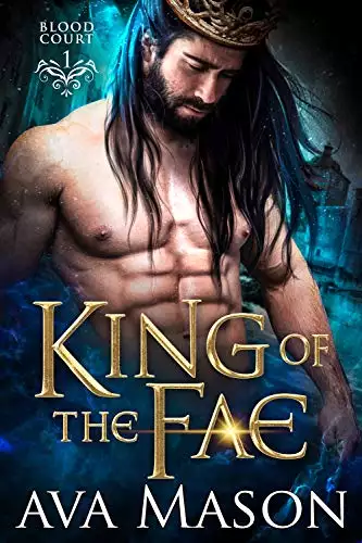 King of the Fae: a Hot Fantasy Romance