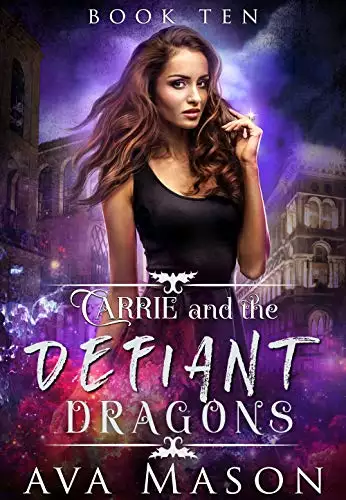 Carrie and the Defiant Dragons: A Dark, Paranormal RH