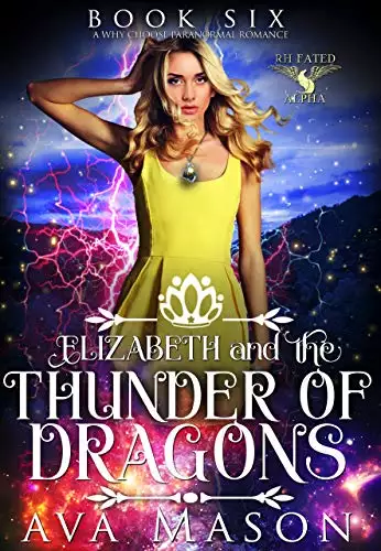 Elizabeth and the Thunder of Dragons: A Paranormal Romance