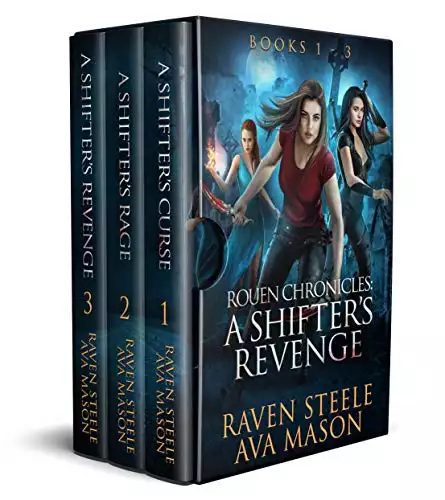 A Shifter's Revenge (Rouen Chronicles Books 1-3): A Gritty Urban Fantasy Box Set