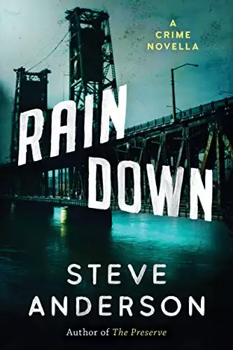 Rain Down: A Crime Novella