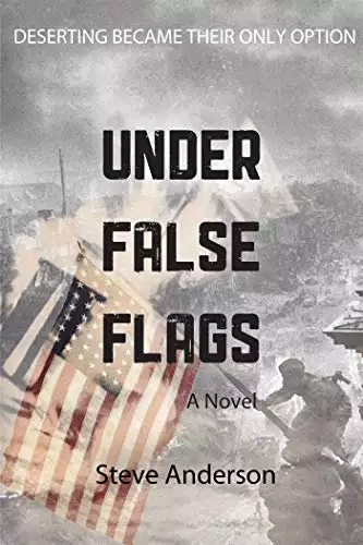 Under False Flags: A Novel