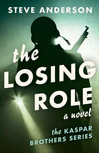 The Losing Role: A Novel